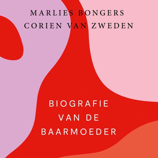 Biografie van de baarmoeder - cover