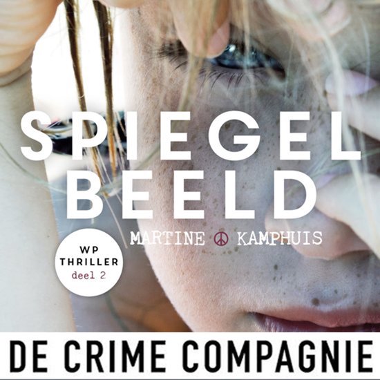 Boek 'Spiegelbeeld' van Martine Kamphuis, deel 2 van De Crime Compagnie.