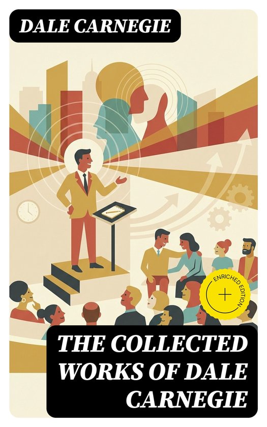 The Collected Works of Dale Carnegie - cover