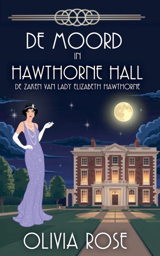 de Zaken Van Lady Elizabeth Hawthorne- de Moord in Hawthorne ... - cover