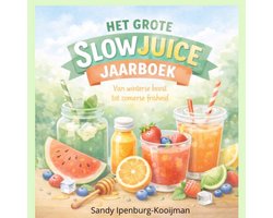 Het grote slowjuice jaarboek