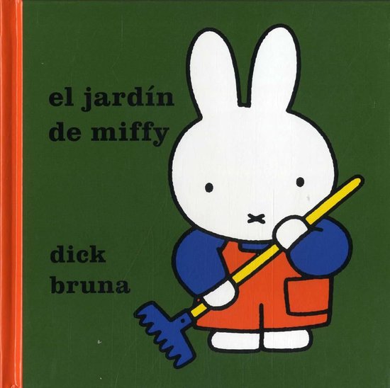 Boekomslag met Miffy die een hark vasthoudt. Tekst: el jardín de miffy, dick bruna.