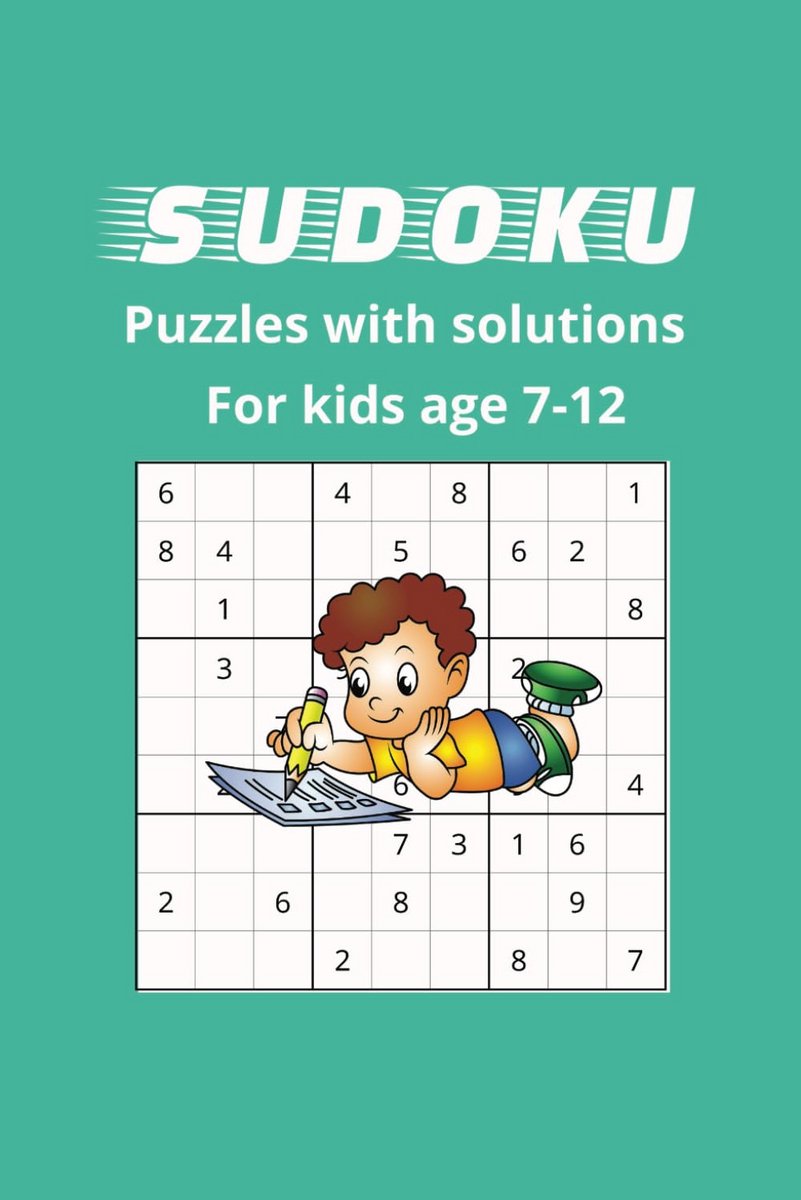 Sudoku Puzzelboek voor Kinderen met Oplossingen (7-12 jaar) - Moeilijkheidsgraden Makkelijk tot Gemiddeld