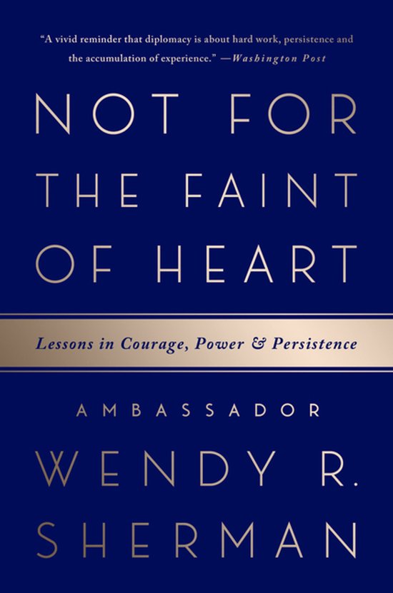 Not for the Faint of Heart: Lessons in Courage, Power, and P ... - cover