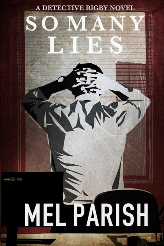 Detective Rigby- So Many Lies - cover
