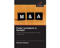 Fuzje i przejęcia w Europie