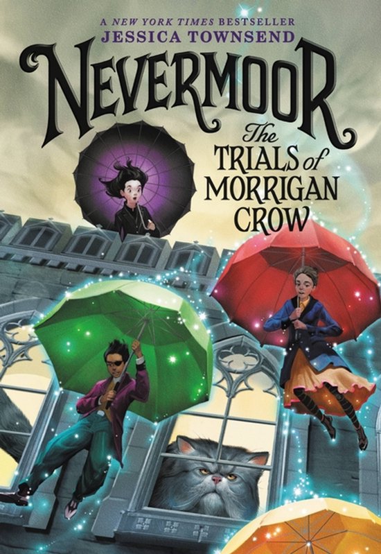 Cover van Nevermoor: The trials of Morrigan Crow