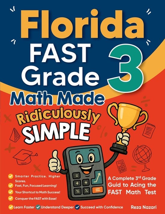 Scolastic Fast Math Florida FAST Grade 3 Math Made Ridiculously Simple, Reza Nazari ...