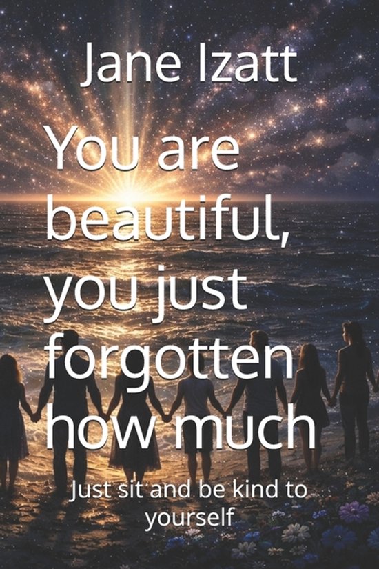 You are beautiful, you just forgotten how much - cover