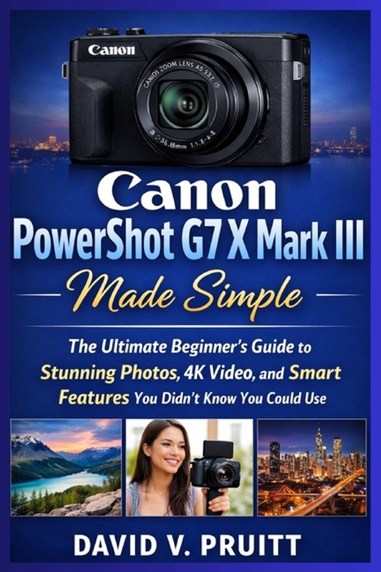 Canon PowerShot G7 X Mark III Made Simple - cover