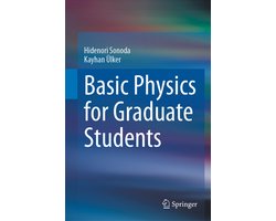 Basic Physics for Graduate Students