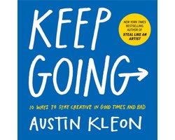 Omslag van Keep Going 10 Ways to Stay Creative in Good Times and Bad