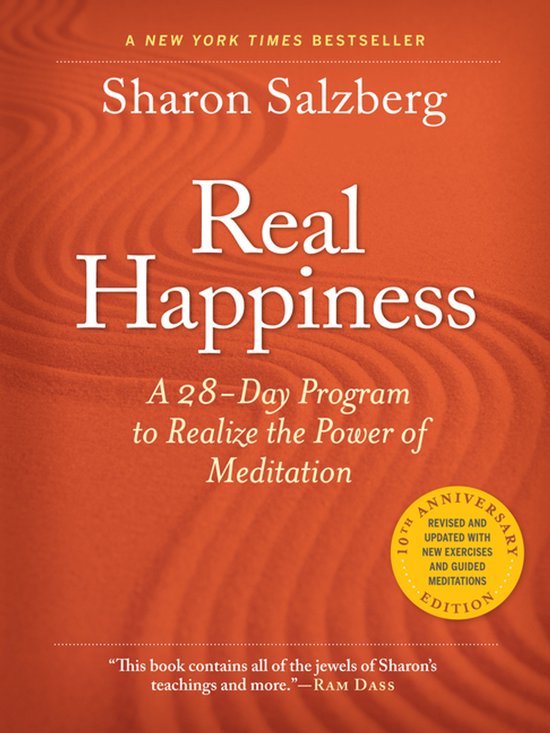 Real Happiness, 10th Anniversary Edition A 28Day Program to  ... - cover
