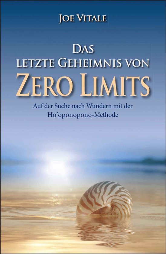 Boek "Das letzte Geheimnis von Zero Limits" van Joe Vitale. Met een schelp op het strand.