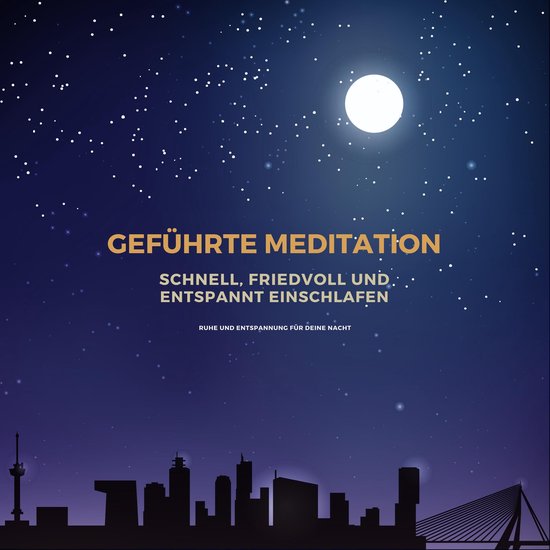 Geführte Meditation: Schnell, friedvoll und entspannt einsc ... - cover