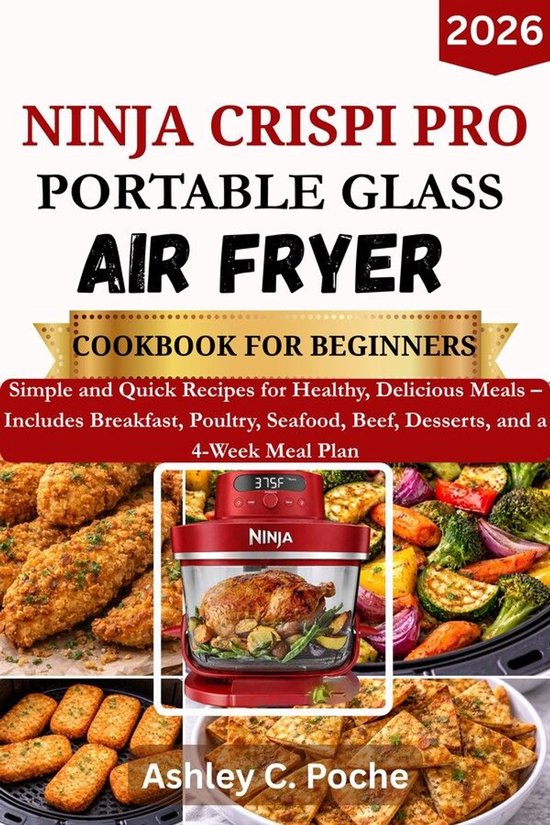 Ninja Crispi PRO Portable Glass Air Fryer Cookbook for Begin ... - cover