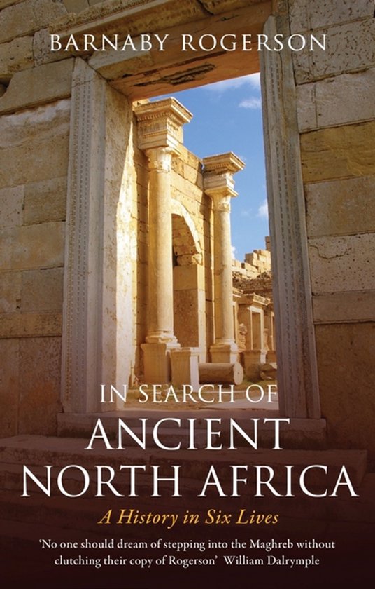 Boek 'In Search of Ancient North Africa' door Barnaby Rogerson. Omslag toont Romeinse ruïnes met de titel erop.