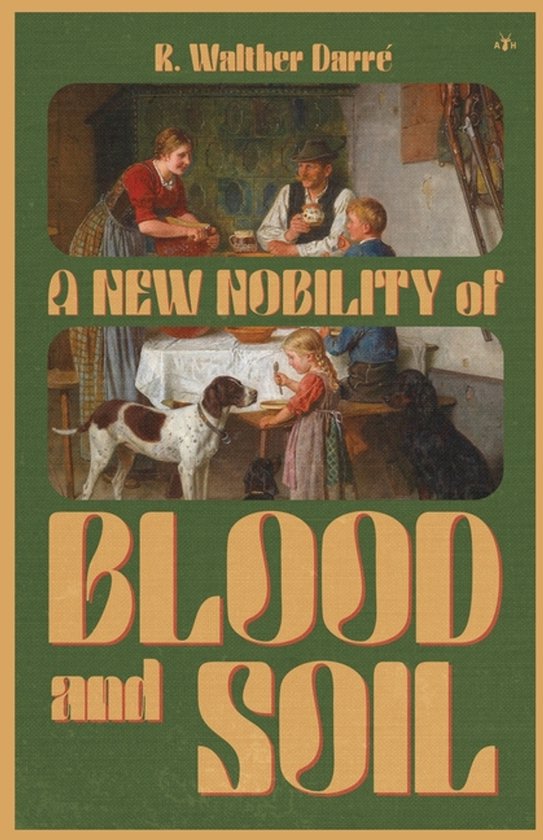 A New Nobility of Blood and Soil