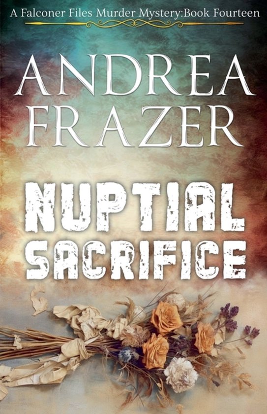 The Falconer Files Murder Mysteries- Nuptial Sacrifice - cover