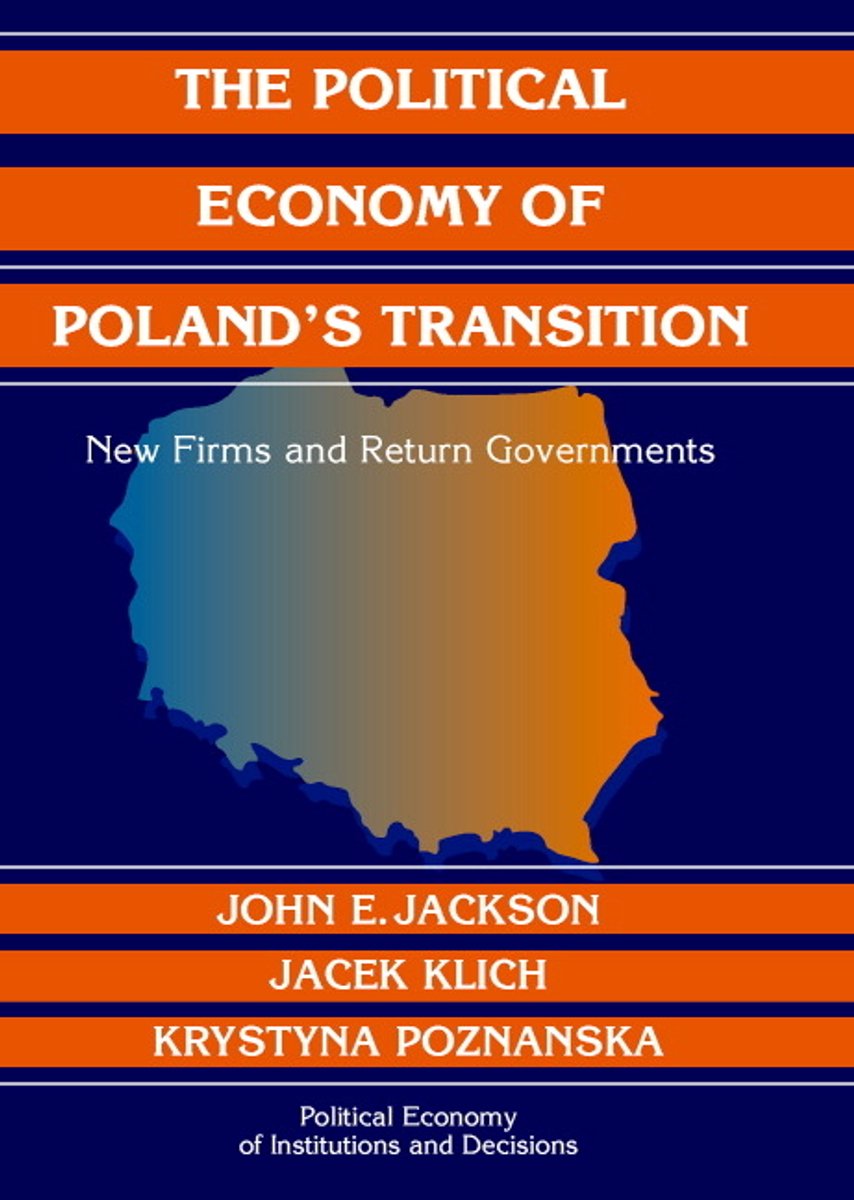 The Political Economy of Poland's Transition