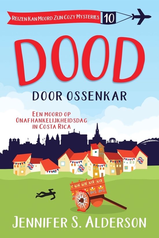 Reizen Kan Moord Zijn Cozy Mysteries- Dood door ossenkar - cover