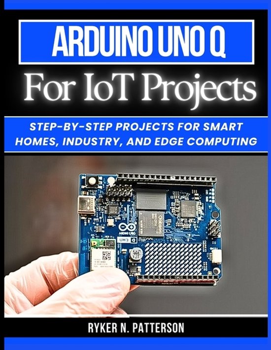 The Smart Developer's Toolkit- Arduino Uno Q for IoT Project ... - cover