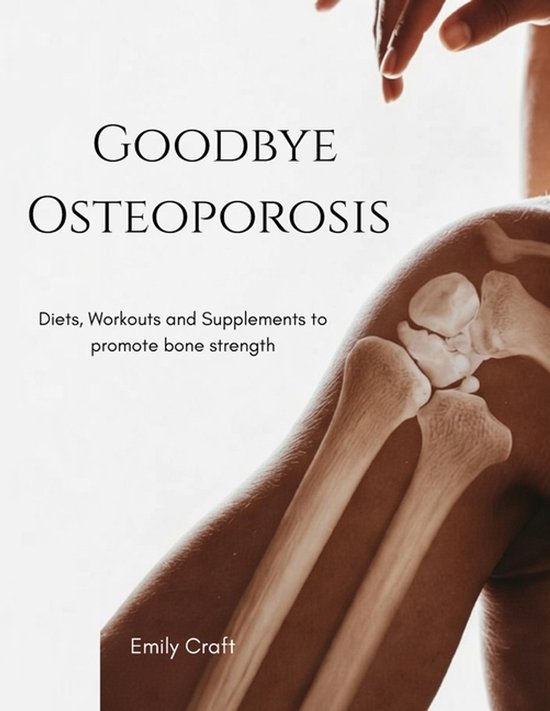 Goodbye Osteoporosis - cover