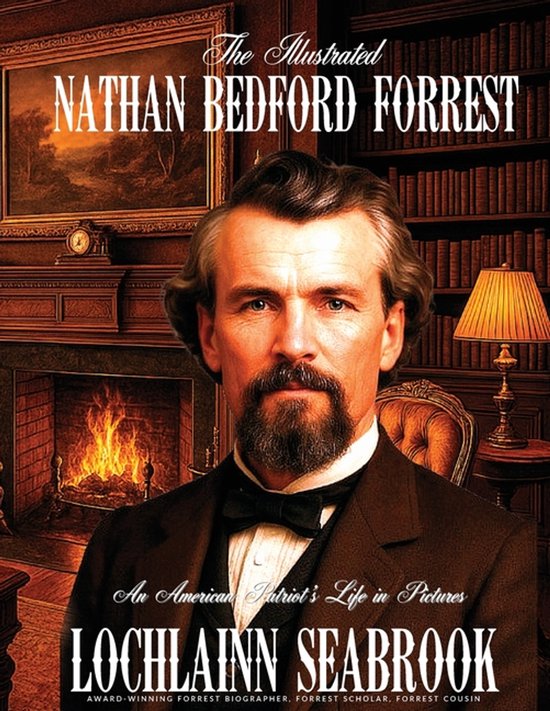 The Illustrated Nathan Bedford Forrest - cover