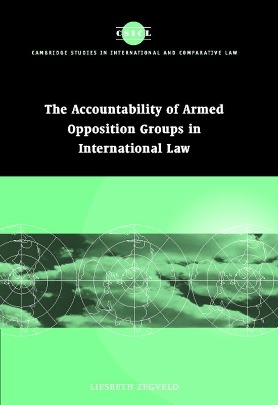 The Accountability of Armed Opposition Groups in Internation ... - cover