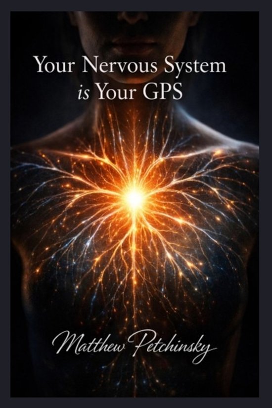 Your Nervous System is Your GPS - cover
