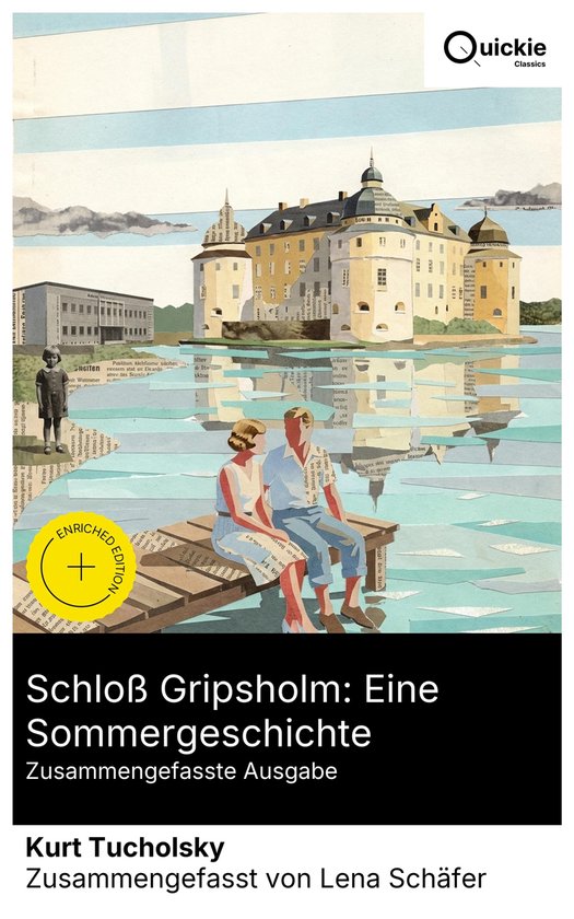 Schloß Gripsholm: Eine Sommergeschichte (Zusammengefasste Ausgabe)