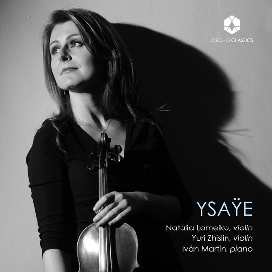 Natalia Lomeiko, Yuri Zhislin, Ivan Martin - Ysaÿe (CD)