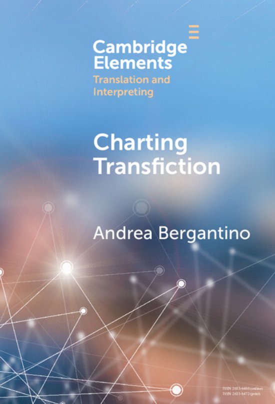 Elements in Translation and Interpreting- Charting Transfict ... - cover