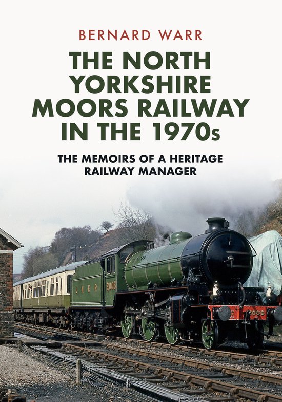 The North Yorkshire Moors Railway in the 1970s - cover