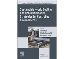 Emerging Technologies and Materials in Thermal Engineering- Sustainable Hybrid Cooling and Dehumidification Strategies for Controlled Environments