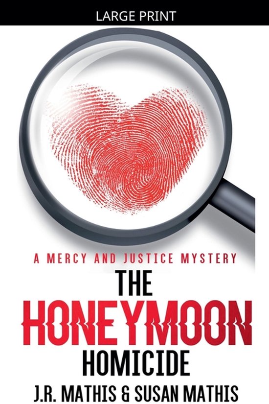 The Mercy and Justice Mysteries-The Honeymoon Homicide - cover
