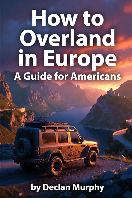 How to Overland in Europe - cover