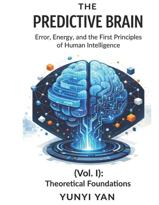 The Predictive Brain-The Predictive Brain (Vol. I) - cover