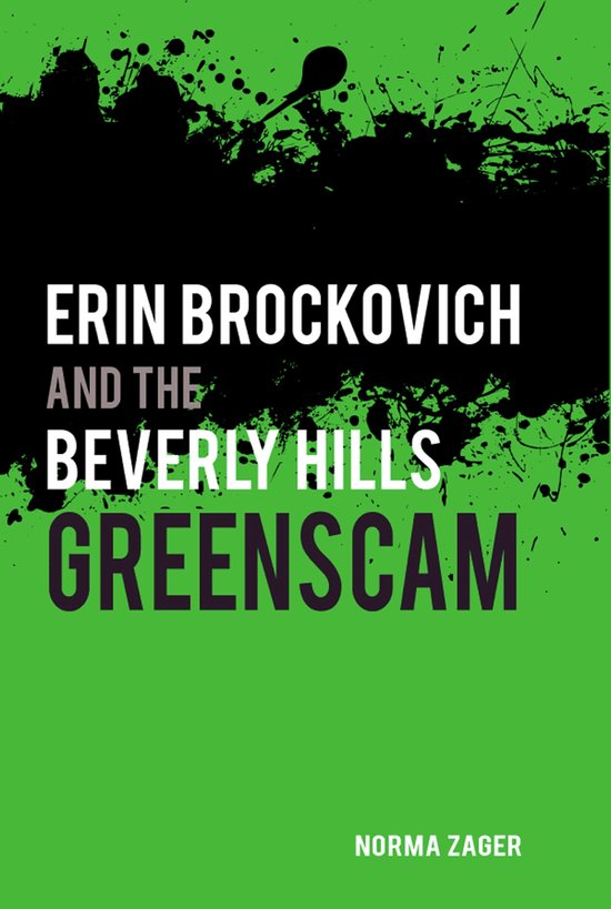 Erin Brockovich and the Beverly Hills Greenscam - cover