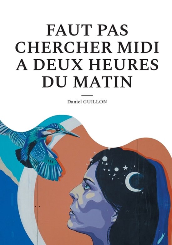 Faut pas chercher midi a deux heures du matin - cover