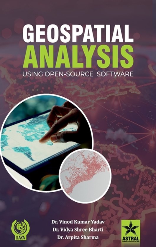 Geospatial Analysis: Using Open Source Software | 9789371704809 ...