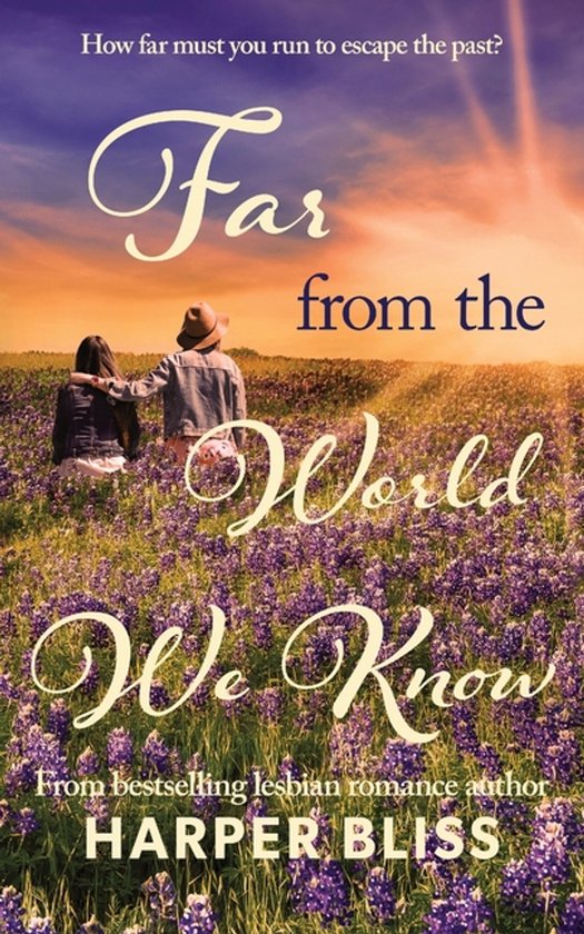 Twee personen in een veld met paarse bloemen kijken naar de zonsondergang. De titel is 'Far from the World We Know'.
