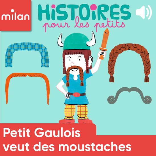 Petit Gaulois veut des moustaches - cover