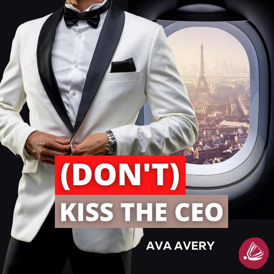 (Don't) Kiss the CEO - cover