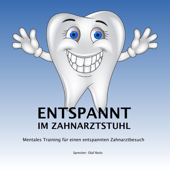 Entspannt im Zahnarztstuhl - cover