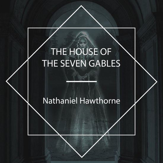 The House of the Seven Gables - cover