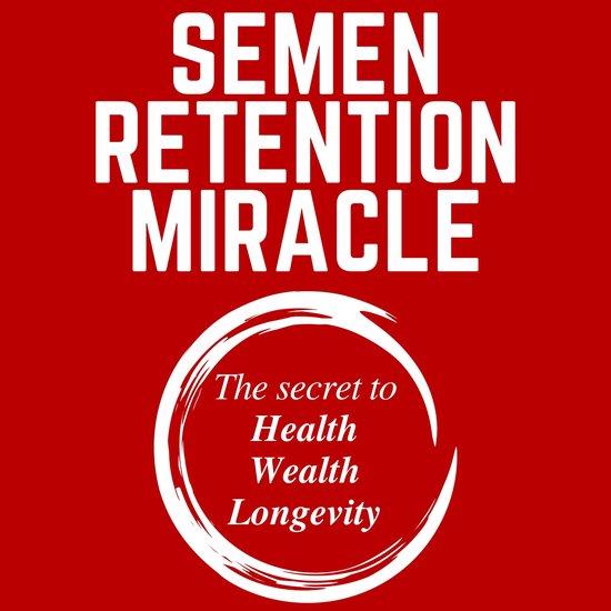 Semen Retention Miracle - cover