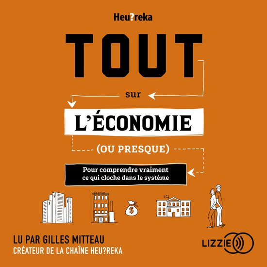 Tout sur l'économie, ou presque - cover