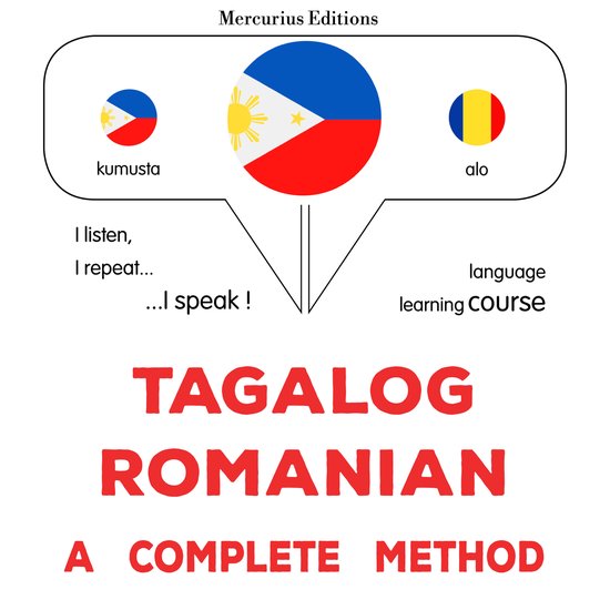 Tagalog - Romanian : isang kumpletong paraan - cover