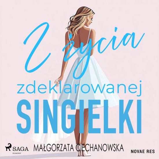 Z życia zdeklarowanej singielki - cover